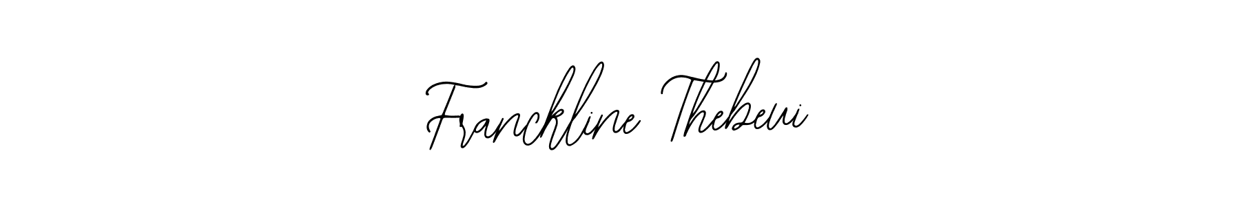 The best way (Bearetta-2O07w) to make a short signature is to pick only two or three words in your name. The name Franckline Thebeui include a total of six letters. For converting this name. Franckline Thebeui signature style 12 images and pictures png