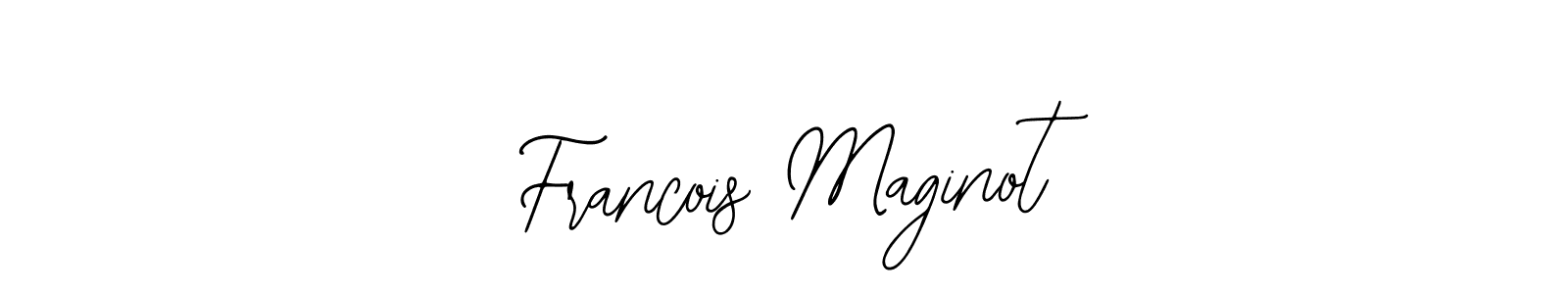 Also You can easily find your signature by using the search form. We will create Francois Maginot name handwritten signature images for you free of cost using Bearetta-2O07w sign style. Francois Maginot signature style 12 images and pictures png