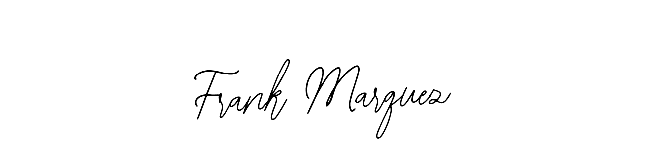 The best way (Bearetta-2O07w) to make a short signature is to pick only two or three words in your name. The name Frank Marquez include a total of six letters. For converting this name. Frank Marquez signature style 12 images and pictures png