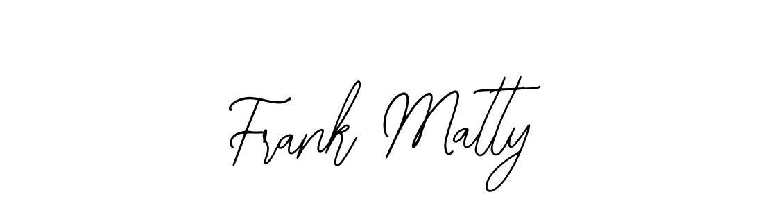 Frank Matty stylish signature style. Best Handwritten Sign (Bearetta-2O07w) for my name. Handwritten Signature Collection Ideas for my name Frank Matty. Frank Matty signature style 12 images and pictures png