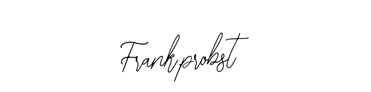 How to make Frank.probst name signature. Use Bearetta-2O07w style for creating short signs online. This is the latest handwritten sign. Frank.probst signature style 12 images and pictures png