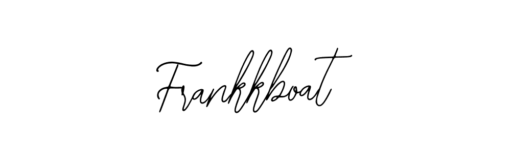You should practise on your own different ways (Bearetta-2O07w) to write your name (Frankkboat) in signature. don't let someone else do it for you. Frankkboat signature style 12 images and pictures png
