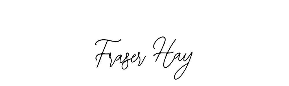 How to make Fraser Hay signature? Bearetta-2O07w is a professional autograph style. Create handwritten signature for Fraser Hay name. Fraser Hay signature style 12 images and pictures png