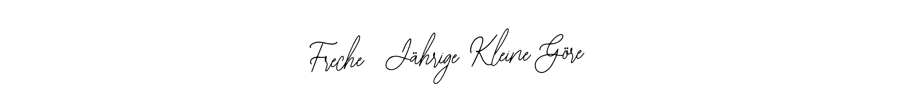 How to make Freche  Jährige Kleine Göre signature? Bearetta-2O07w is a professional autograph style. Create handwritten signature for Freche  Jährige Kleine Göre name. Freche  Jährige Kleine Göre signature style 12 images and pictures png