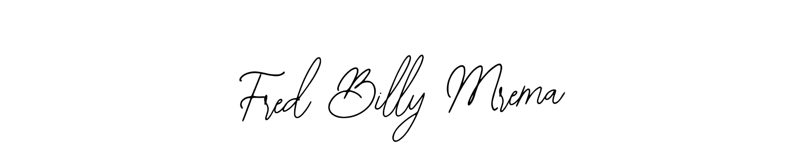 if you are searching for the best signature style for your name Fred Billy Mrema. so please give up your signature search. here we have designed multiple signature styles  using Bearetta-2O07w. Fred Billy Mrema signature style 12 images and pictures png
