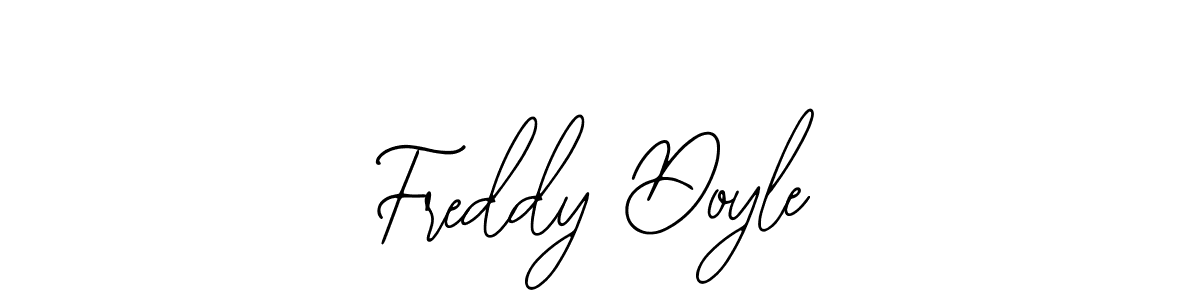 You should practise on your own different ways (Bearetta-2O07w) to write your name (Freddy Doyle) in signature. don't let someone else do it for you. Freddy Doyle signature style 12 images and pictures png