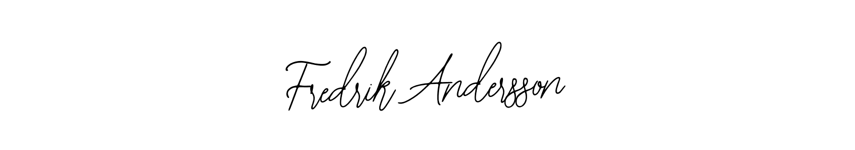 You should practise on your own different ways (Bearetta-2O07w) to write your name (Fredrik Andersson) in signature. don't let someone else do it for you. Fredrik Andersson signature style 12 images and pictures png