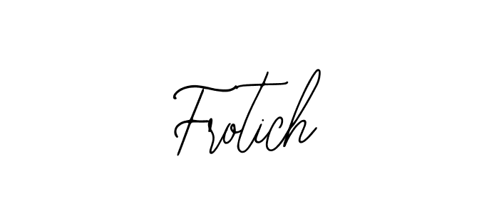 How to make Frotich name signature. Use Bearetta-2O07w style for creating short signs online. This is the latest handwritten sign. Frotich signature style 12 images and pictures png