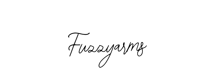 Fuzzyarms stylish signature style. Best Handwritten Sign (Bearetta-2O07w) for my name. Handwritten Signature Collection Ideas for my name Fuzzyarms. Fuzzyarms signature style 12 images and pictures png