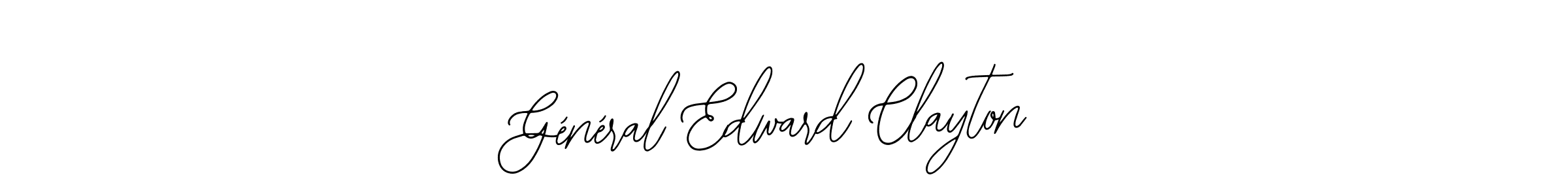 How to make Général Edward Clayton name signature. Use Bearetta-2O07w style for creating short signs online. This is the latest handwritten sign. Général Edward Clayton signature style 12 images and pictures png