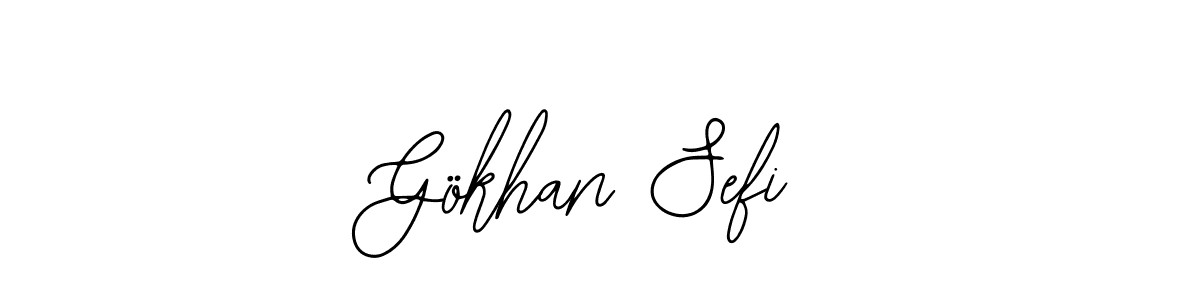 How to make Gökhan Sefi signature? Bearetta-2O07w is a professional autograph style. Create handwritten signature for Gökhan Sefi name. Gökhan Sefi signature style 12 images and pictures png