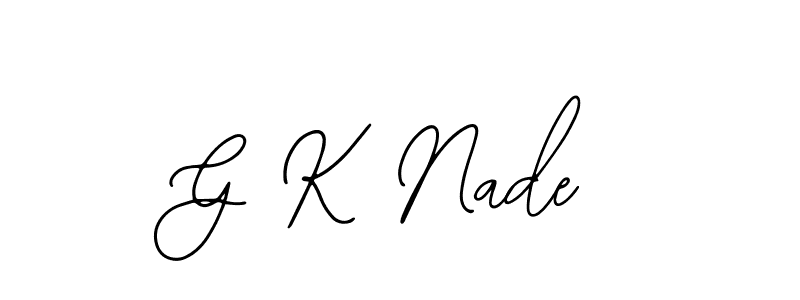 It looks lik you need a new signature style for name G K Nade. Design unique handwritten (Bearetta-2O07w) signature with our free signature maker in just a few clicks. G K Nade signature style 12 images and pictures png