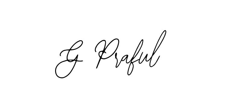 See photos of G Praful official signature by Spectra . Check more albums & portfolios. Read reviews & check more about Bearetta-2O07w font. G Praful signature style 12 images and pictures png