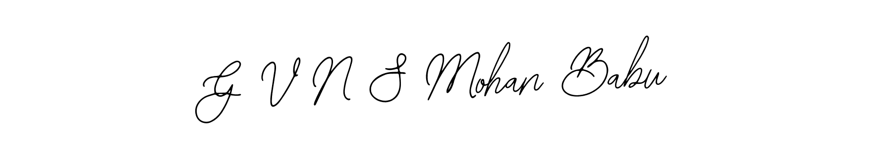 Also we have G V N S Mohan Babu name is the best signature style. Create professional handwritten signature collection using Bearetta-2O07w autograph style. G V N S Mohan Babu signature style 12 images and pictures png