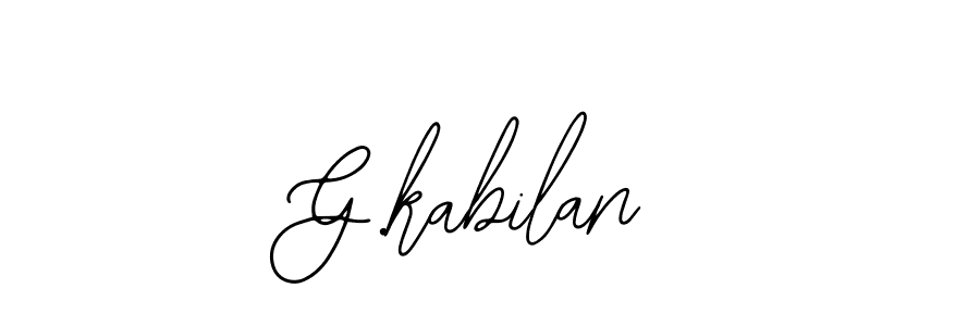 Design your own signature with our free online signature maker. With this signature software, you can create a handwritten (Bearetta-2O07w) signature for name G.kabilan. G.kabilan signature style 12 images and pictures png