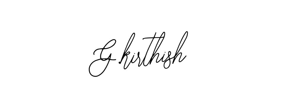 Design your own signature with our free online signature maker. With this signature software, you can create a handwritten (Bearetta-2O07w) signature for name G.kirthish. G.kirthish signature style 12 images and pictures png