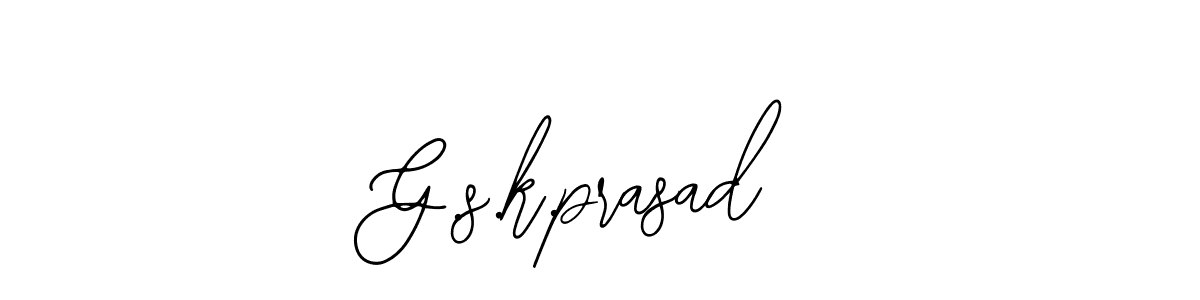 You should practise on your own different ways (Bearetta-2O07w) to write your name (G.s.k.prasad) in signature. don't let someone else do it for you. G.s.k.prasad signature style 12 images and pictures png