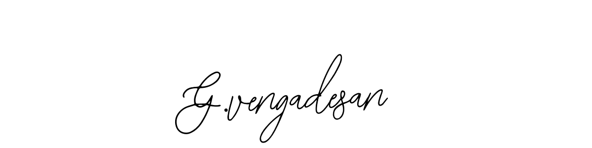 Make a short G.vengadesan signature style. Manage your documents anywhere anytime using Bearetta-2O07w. Create and add eSignatures, submit forms, share and send files easily. G.vengadesan signature style 12 images and pictures png