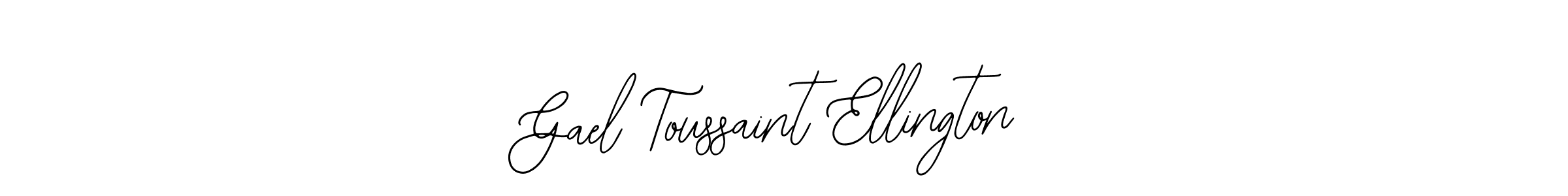 if you are searching for the best signature style for your name Gael Toussaint Ellington. so please give up your signature search. here we have designed multiple signature styles  using Bearetta-2O07w. Gael Toussaint Ellington signature style 12 images and pictures png