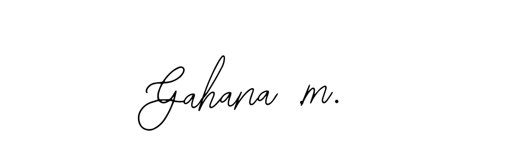 How to make Gahana .m. signature? Bearetta-2O07w is a professional autograph style. Create handwritten signature for Gahana .m. name. Gahana .m. signature style 12 images and pictures png