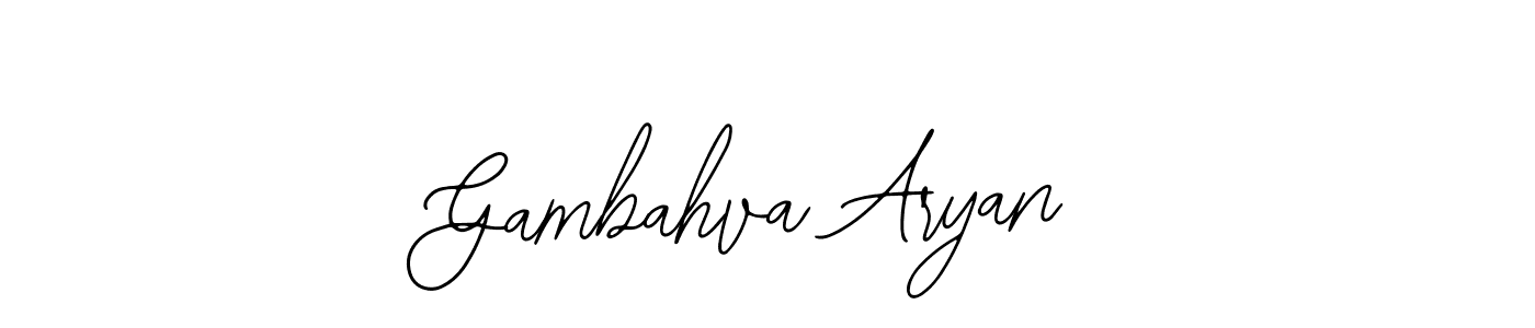 You should practise on your own different ways (Bearetta-2O07w) to write your name (Gambahva Aryan) in signature. don't let someone else do it for you. Gambahva Aryan signature style 12 images and pictures png