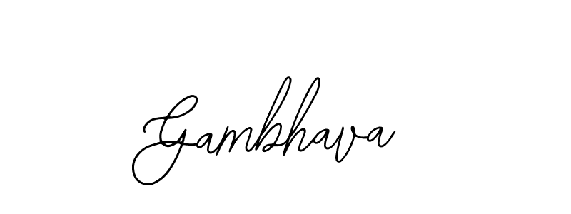 Also we have Gambhava name is the best signature style. Create professional handwritten signature collection using Bearetta-2O07w autograph style. Gambhava signature style 12 images and pictures png