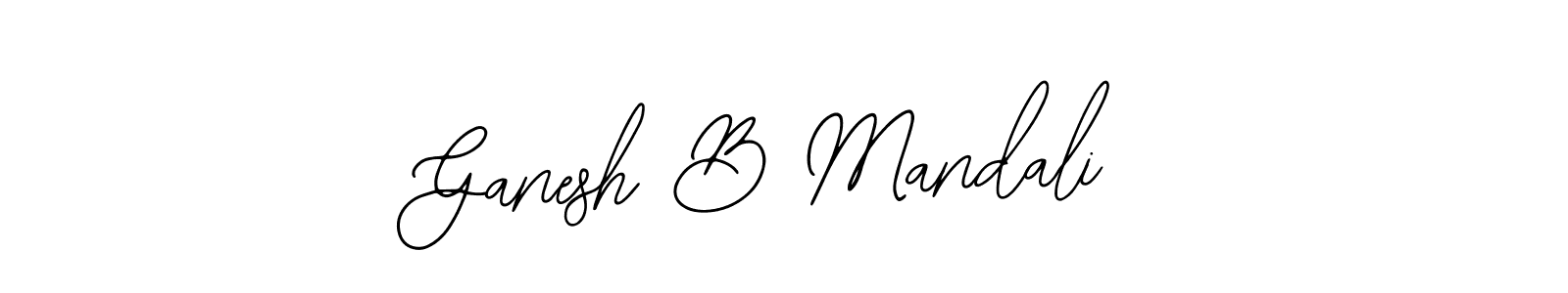 Also You can easily find your signature by using the search form. We will create Ganesh B Mandali name handwritten signature images for you free of cost using Bearetta-2O07w sign style. Ganesh B Mandali signature style 12 images and pictures png