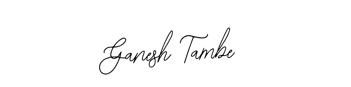 Use a signature maker to create a handwritten signature online. With this signature software, you can design (Bearetta-2O07w) your own signature for name Ganesh Tambe. Ganesh Tambe signature style 12 images and pictures png