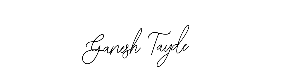 Once you've used our free online signature maker to create your best signature Bearetta-2O07w style, it's time to enjoy all of the benefits that Ganesh Tayde name signing documents. Ganesh Tayde signature style 12 images and pictures png