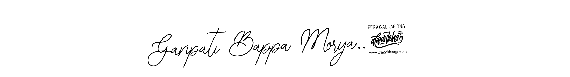 Create a beautiful signature design for name Ganpati Bappa Morya..!. With this signature (Bearetta-2O07w) fonts, you can make a handwritten signature for free. Ganpati Bappa Morya..! signature style 12 images and pictures png