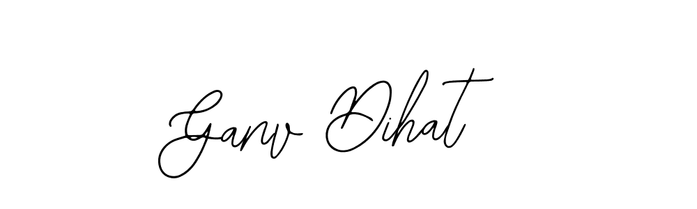 You should practise on your own different ways (Bearetta-2O07w) to write your name (Ganv Dihat) in signature. don't let someone else do it for you. Ganv Dihat signature style 12 images and pictures png