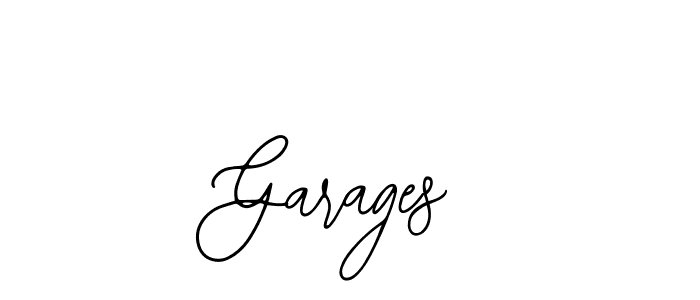 Also we have Garages name is the best signature style. Create professional handwritten signature collection using Bearetta-2O07w autograph style. Garages signature style 12 images and pictures png