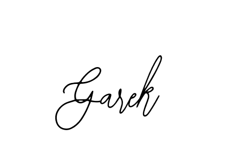 How to make Garek signature? Bearetta-2O07w is a professional autograph style. Create handwritten signature for Garek name. Garek signature style 12 images and pictures png