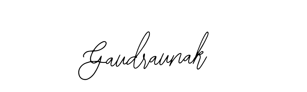 How to make Gaudraunak name signature. Use Bearetta-2O07w style for creating short signs online. This is the latest handwritten sign. Gaudraunak signature style 12 images and pictures png