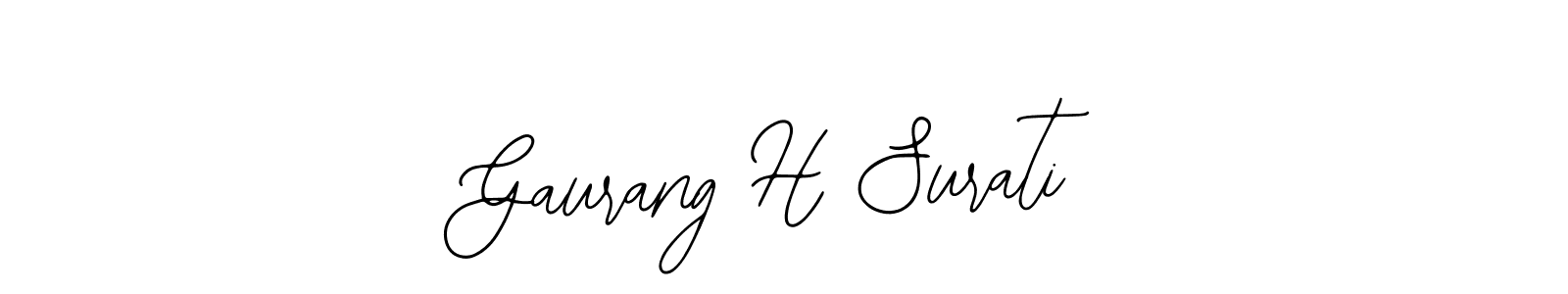 Make a short Gaurang H Surati signature style. Manage your documents anywhere anytime using Bearetta-2O07w. Create and add eSignatures, submit forms, share and send files easily. Gaurang H Surati signature style 12 images and pictures png