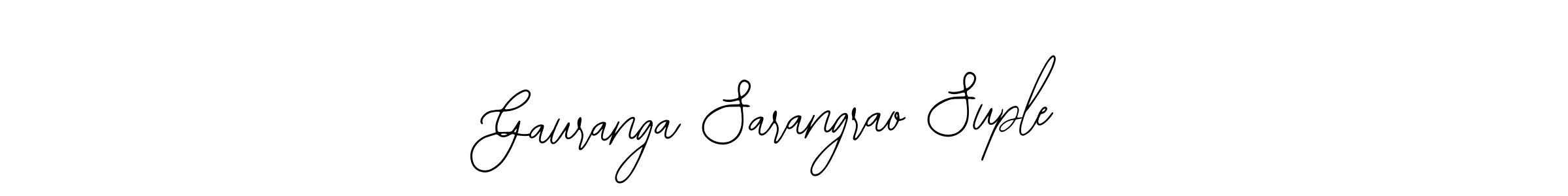 Gauranga Sarangrao Suple stylish signature style. Best Handwritten Sign (Bearetta-2O07w) for my name. Handwritten Signature Collection Ideas for my name Gauranga Sarangrao Suple. Gauranga Sarangrao Suple signature style 12 images and pictures png