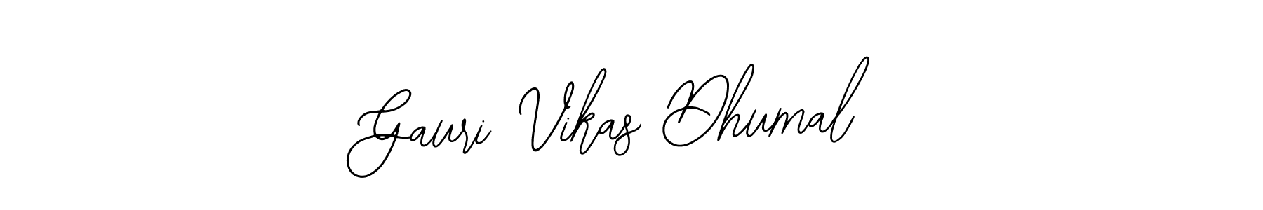 How to make Gauri Vikas Dhumal signature? Bearetta-2O07w is a professional autograph style. Create handwritten signature for Gauri Vikas Dhumal name. Gauri Vikas Dhumal signature style 12 images and pictures png