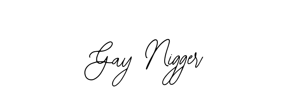 Also we have Gay Nigger name is the best signature style. Create professional handwritten signature collection using Bearetta-2O07w autograph style. Gay Nigger signature style 12 images and pictures png