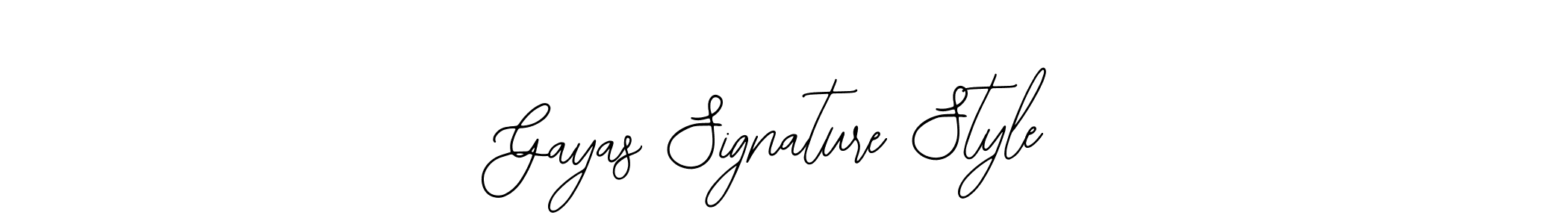 How to make Gayas Signature Style signature? Bearetta-2O07w is a professional autograph style. Create handwritten signature for Gayas Signature Style name. Gayas Signature Style signature style 12 images and pictures png