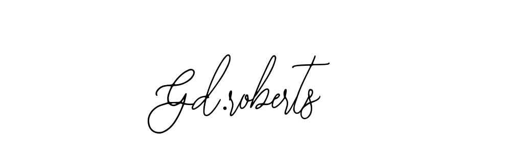 You should practise on your own different ways (Bearetta-2O07w) to write your name (Gd.roberts) in signature. don't let someone else do it for you. Gd.roberts signature style 12 images and pictures png