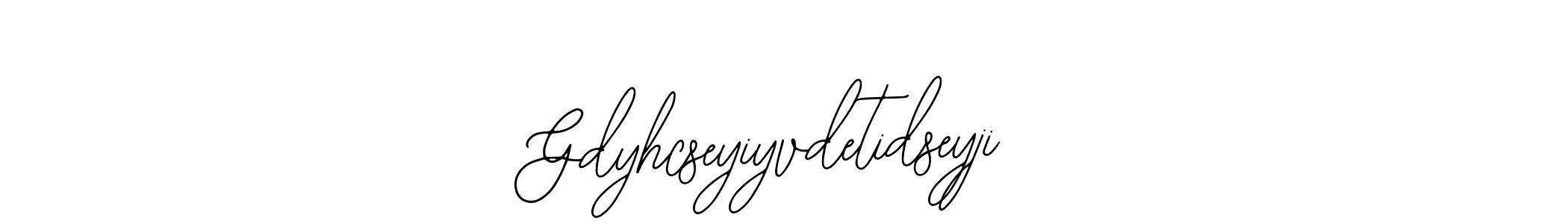 How to make Gdyhcseyiyvdetidseyji signature? Bearetta-2O07w is a professional autograph style. Create handwritten signature for Gdyhcseyiyvdetidseyji name. Gdyhcseyiyvdetidseyji signature style 12 images and pictures png