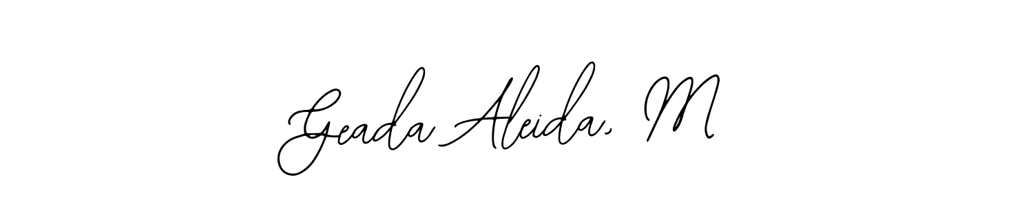 It looks lik you need a new signature style for name Geada Aleida, M. Design unique handwritten (Bearetta-2O07w) signature with our free signature maker in just a few clicks. Geada Aleida, M signature style 12 images and pictures png
