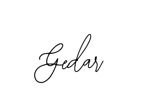 How to make Gedar signature? Bearetta-2O07w is a professional autograph style. Create handwritten signature for Gedar name. Gedar signature style 12 images and pictures png