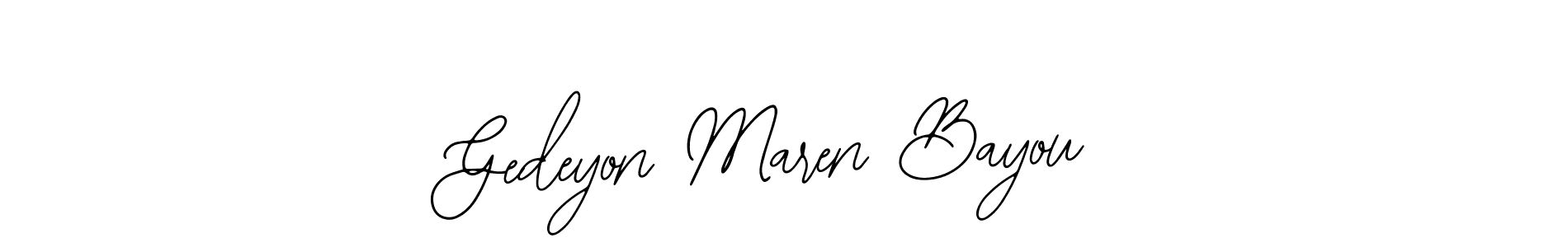 Make a beautiful signature design for name Gedeyon Maren Bayou. With this signature (Bearetta-2O07w) style, you can create a handwritten signature for free. Gedeyon Maren Bayou signature style 12 images and pictures png