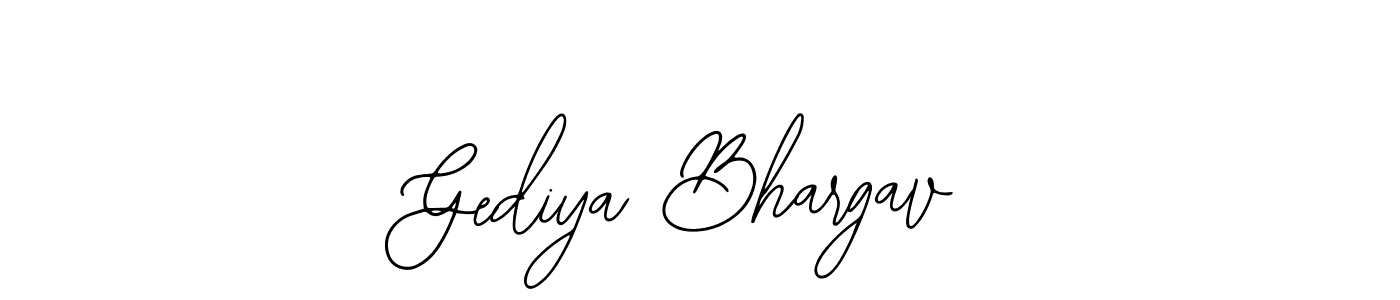 Make a short Gediya Bhargav signature style. Manage your documents anywhere anytime using Bearetta-2O07w. Create and add eSignatures, submit forms, share and send files easily. Gediya Bhargav signature style 12 images and pictures png