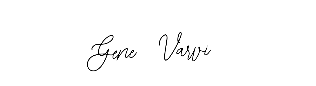 Also we have Gene  Varvi name is the best signature style. Create professional handwritten signature collection using Bearetta-2O07w autograph style. Gene  Varvi signature style 12 images and pictures png