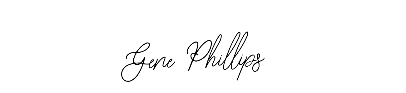 Similarly Bearetta-2O07w is the best handwritten signature design. Signature creator online .You can use it as an online autograph creator for name Gene Phillips. Gene Phillips signature style 12 images and pictures png
