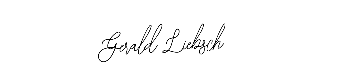 How to make Gerald Liebsch signature? Bearetta-2O07w is a professional autograph style. Create handwritten signature for Gerald Liebsch name. Gerald Liebsch signature style 12 images and pictures png