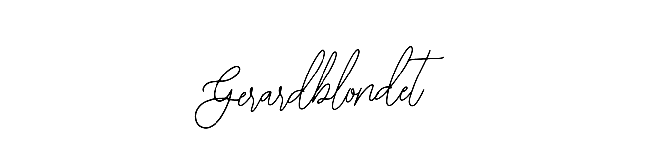 You should practise on your own different ways (Bearetta-2O07w) to write your name (Gerardblondet) in signature. don't let someone else do it for you. Gerardblondet signature style 12 images and pictures png