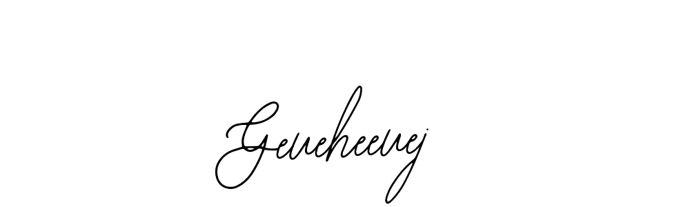 Geueheeuej stylish signature style. Best Handwritten Sign (Bearetta-2O07w) for my name. Handwritten Signature Collection Ideas for my name Geueheeuej. Geueheeuej signature style 12 images and pictures png